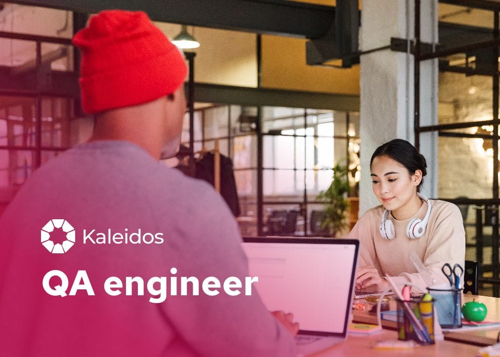 illustrative image with text: Kaleidos - QA engineer. Two people appear working with their computers